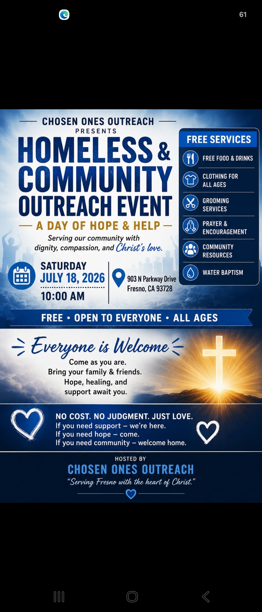 Chosen Ones Outreach — Homeless & Community Outreach Event, Saturday July 18 2026, 903 N Parkway Drive Fresno CA 93728, 10:00 AM. Free food, clothing, grooming, prayer, community resources, and water baptism.